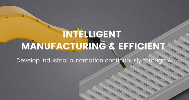 intelligent manufacturing & efficient